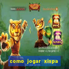 como jogar xispa no jogo do bicho